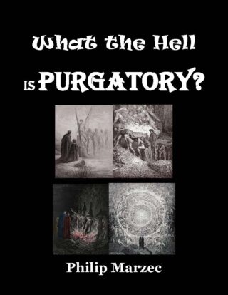 What the hell is Purgatory?